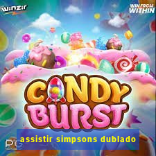 assistir simpsons dublado